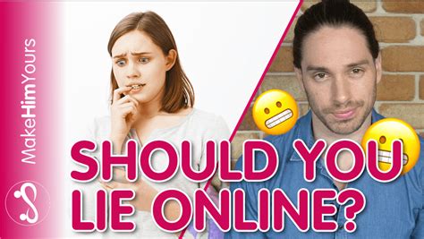 should you lie about your age online dating